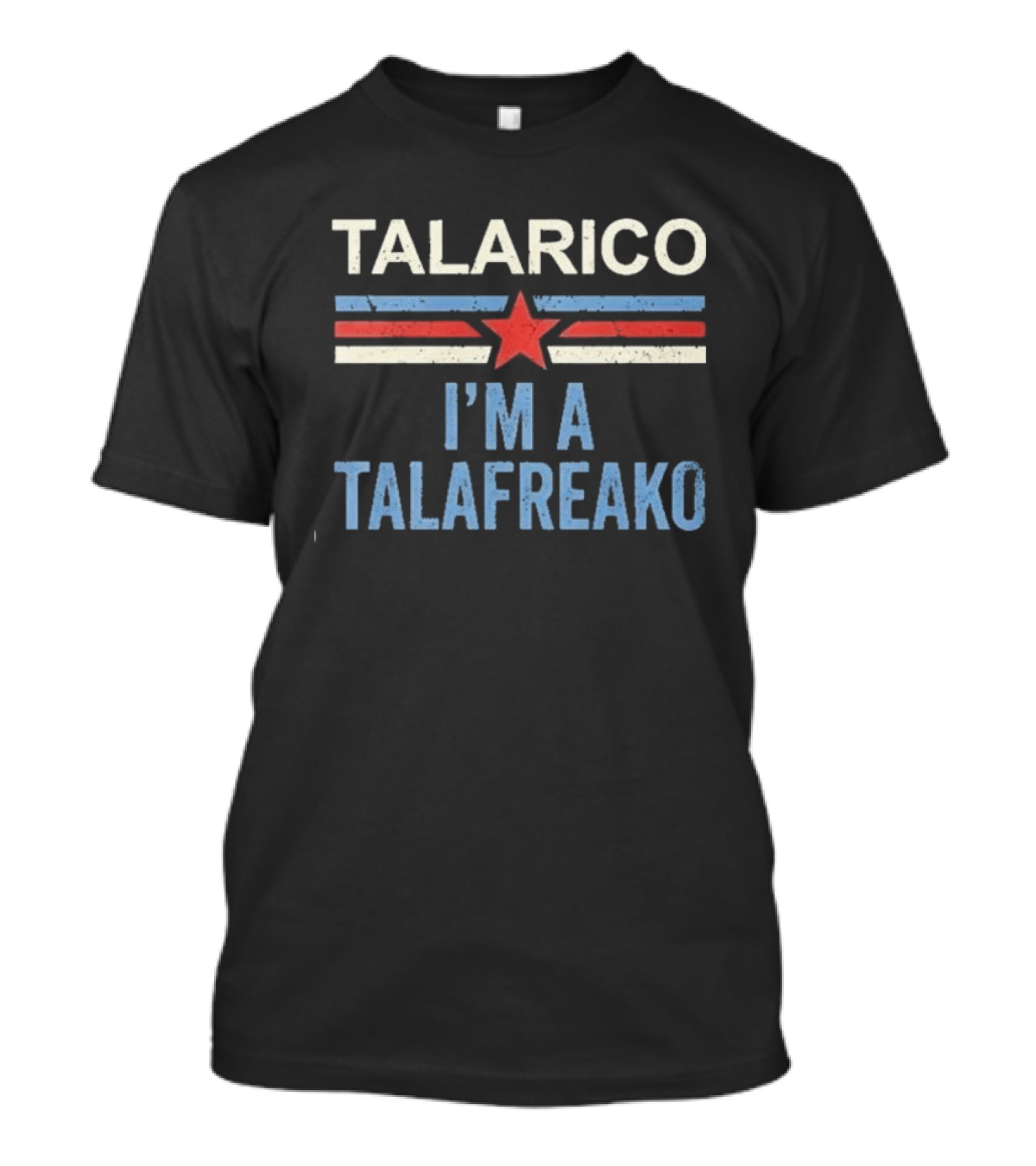 Talarico I'm A Talafreako Star And Stripes T-Shirt