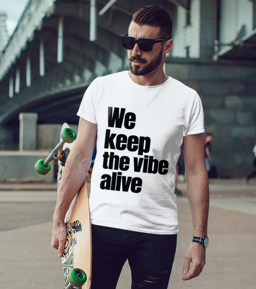 Dive To Five We Keep The Vibe Alive T-Shirt