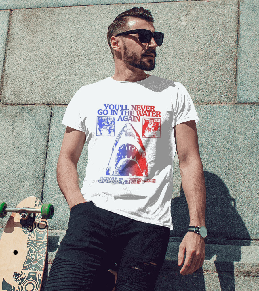 Jaws You'll Never Go In The Water Again Shark T-Shirt