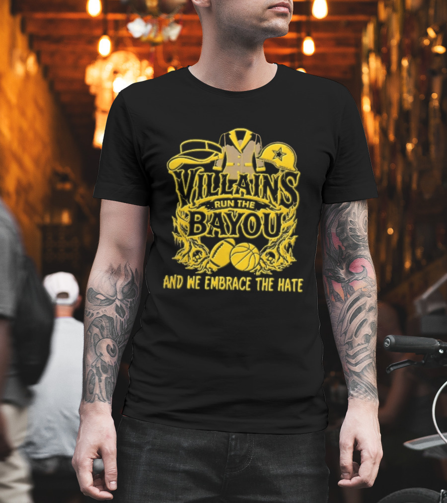 Villains Run The Bayou We Embrace Hate Visor Suit Jacket Helmet Football Basketball Skulls T-Shirt