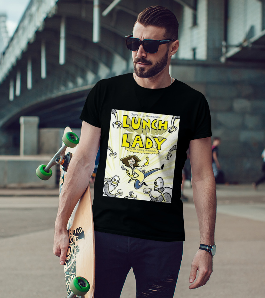 Jarrett J. Krosoczka Lunch Lady And The Cyborg Substitute Robots Fighting T-Shirt