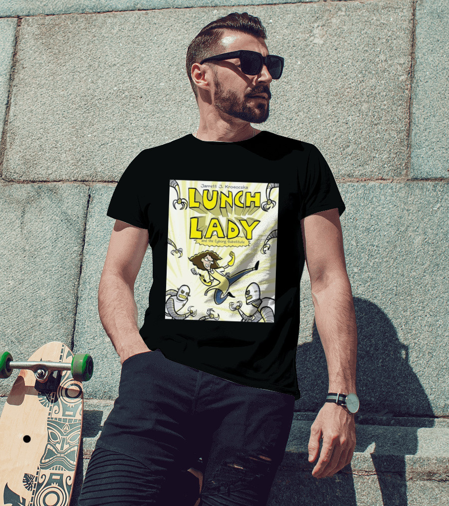 Jarrett J. Krosoczka Lunch Lady And The Cyborg Substitute Robots Fighting T-Shirt