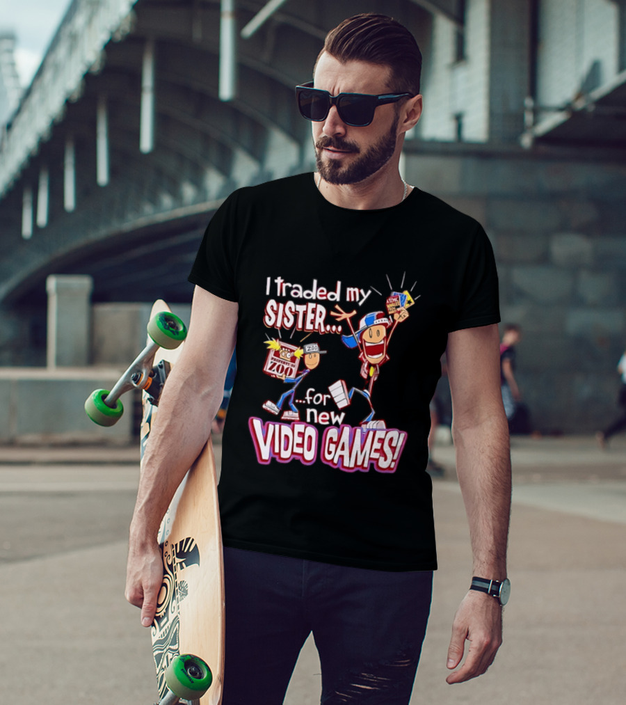 I Traded My Sister For New Zoo Video Games Cartoon T-Shirt