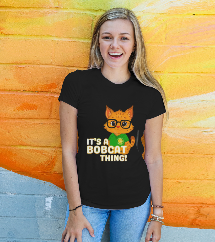It's A Bobcat Thing With Glasses And Green Polo T-Shirt