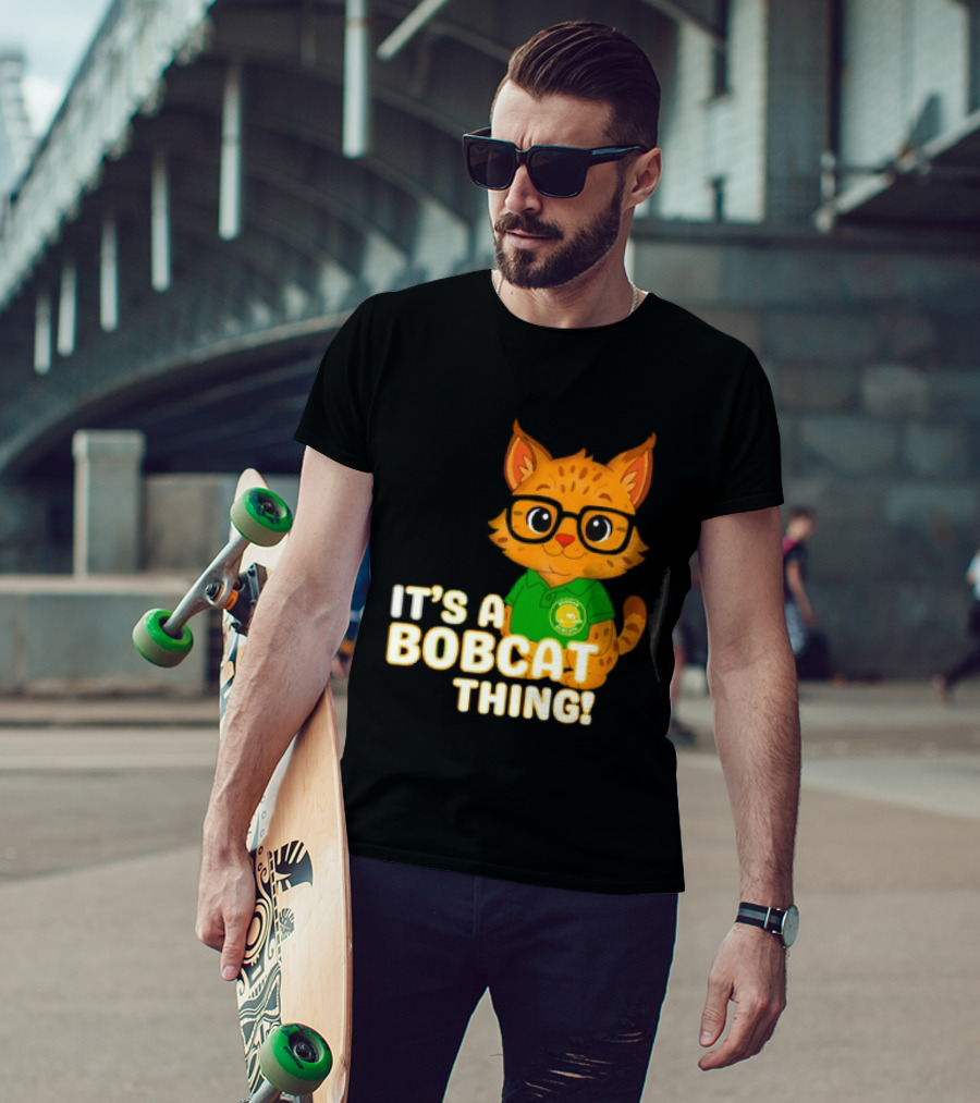 It's A Bobcat Thing With Glasses And Green Polo T-Shirt