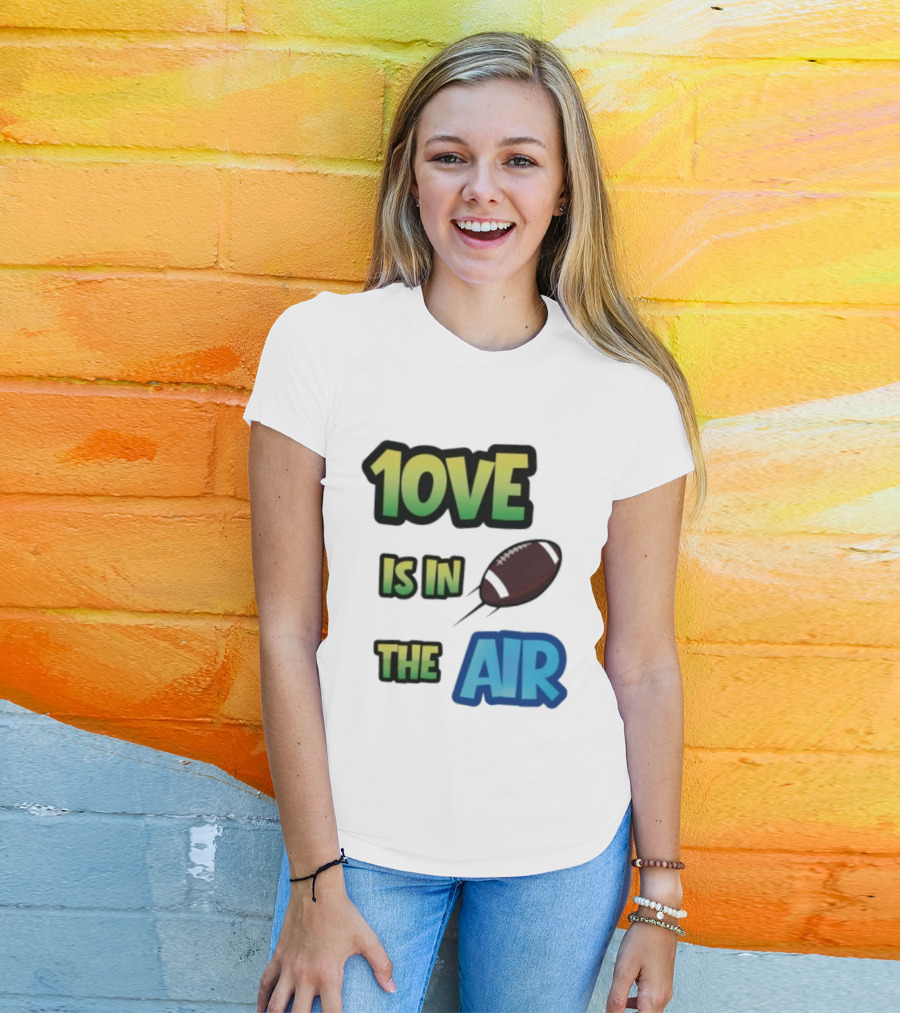 Jordan Love 1ove Is In The Air Green Bay Packers Football T-Shirt