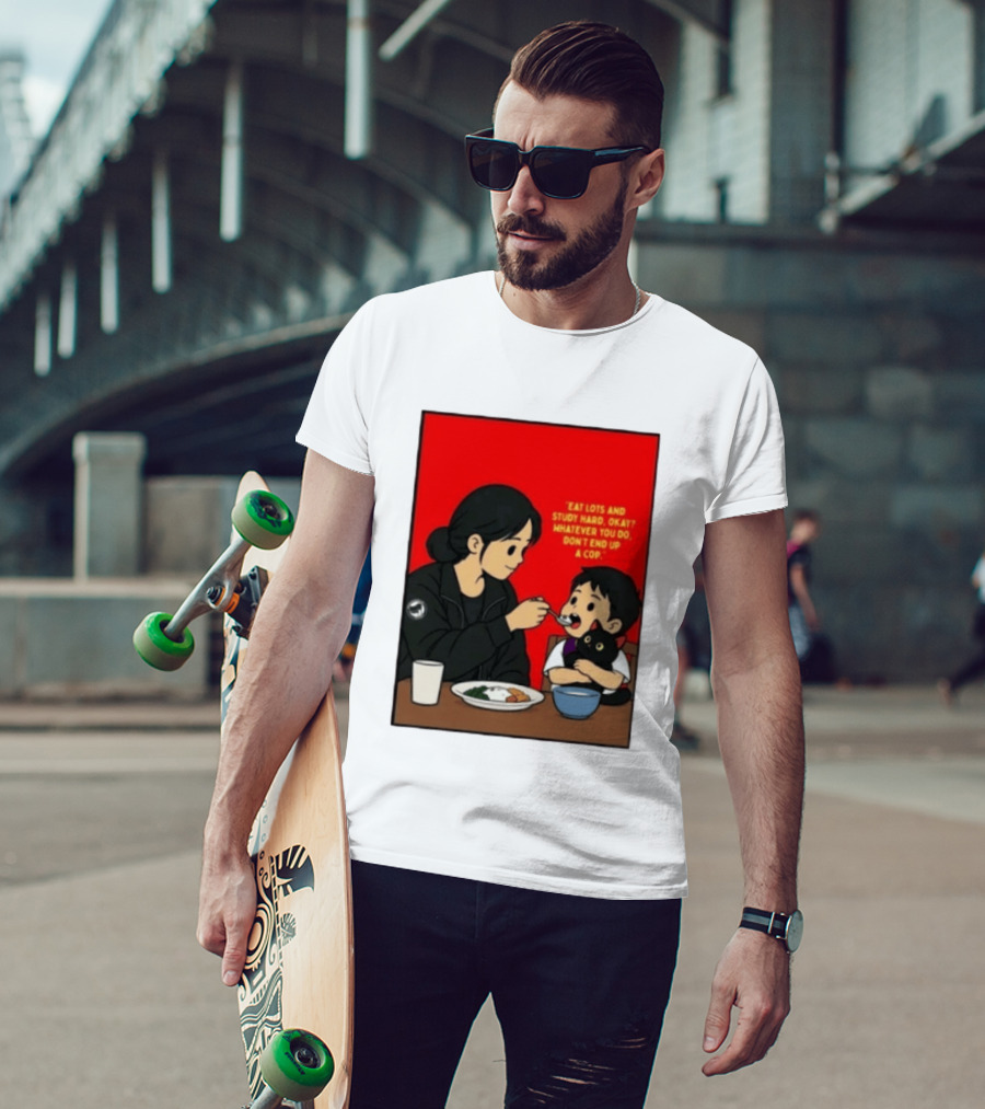 Eat Lots Study Hard Don't End Up A Cop Mother Feeding Child With Black Cat And Red T-Shirt
