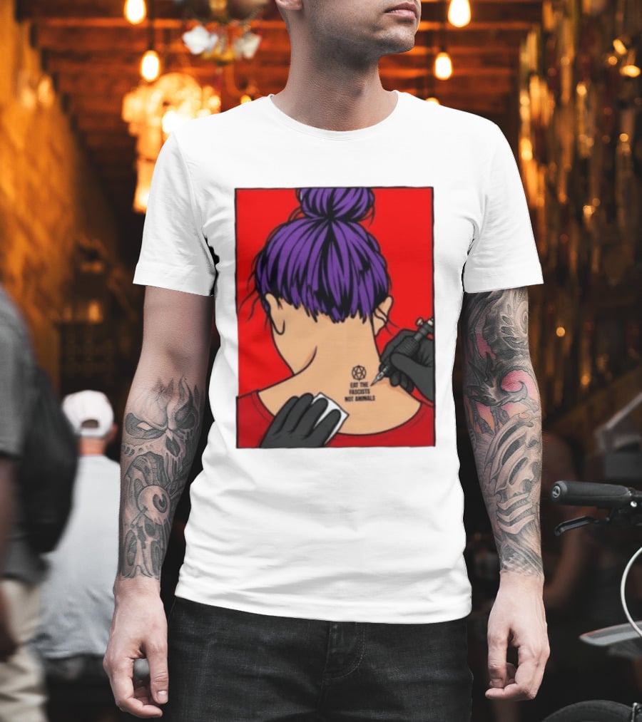 Eat The Fascists Not Animals Tattoo Anarchist Purple Hair Red T-Shirt