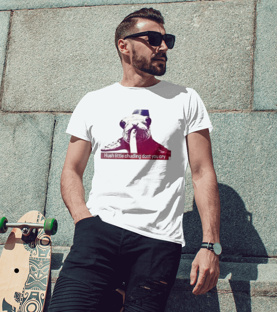 Hush Little Chudling Dont You Cry Seal Finger Shush T-Shirt