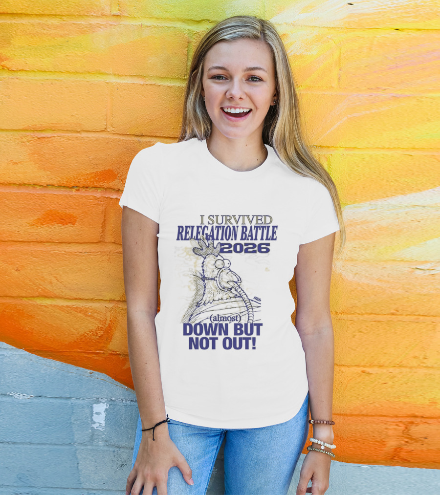I Survived Relegation Battle 2026 Down But Not Out Rooster Champion T-Shirt