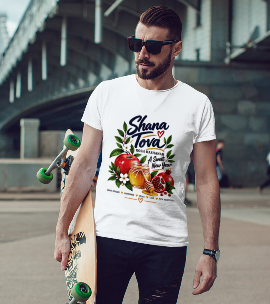 Shana Tova Rosh Hashanah Sweet New Year Good Health Happiness Peace Love T-Shirt