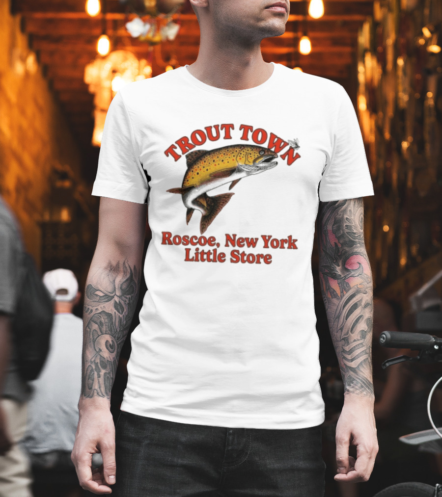 Trout Town Roscoe New York Little Store Fish T-Shirt