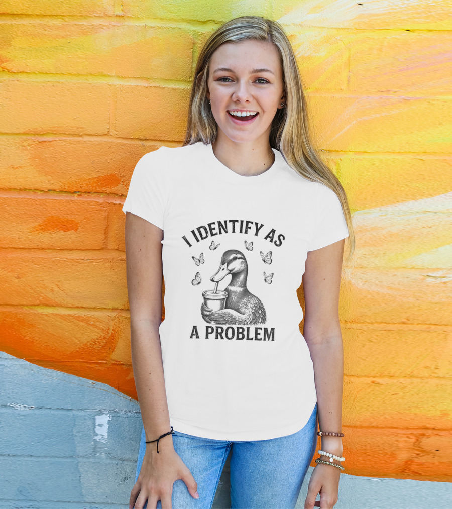 I Identify As A Problem Duck With Butterflies T-Shirt