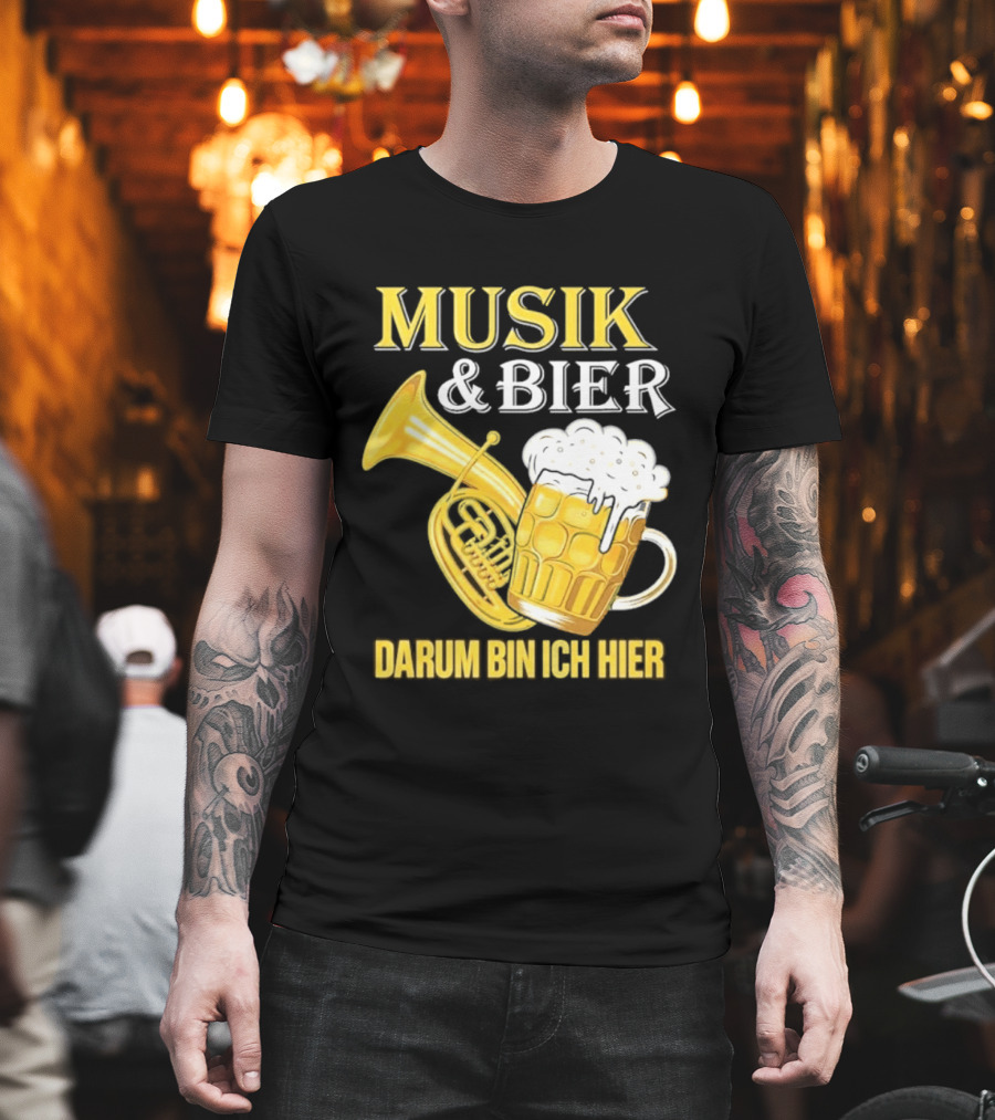 Musik & Bier Darum Bin Ich Hier Beer Horn T-Shirt