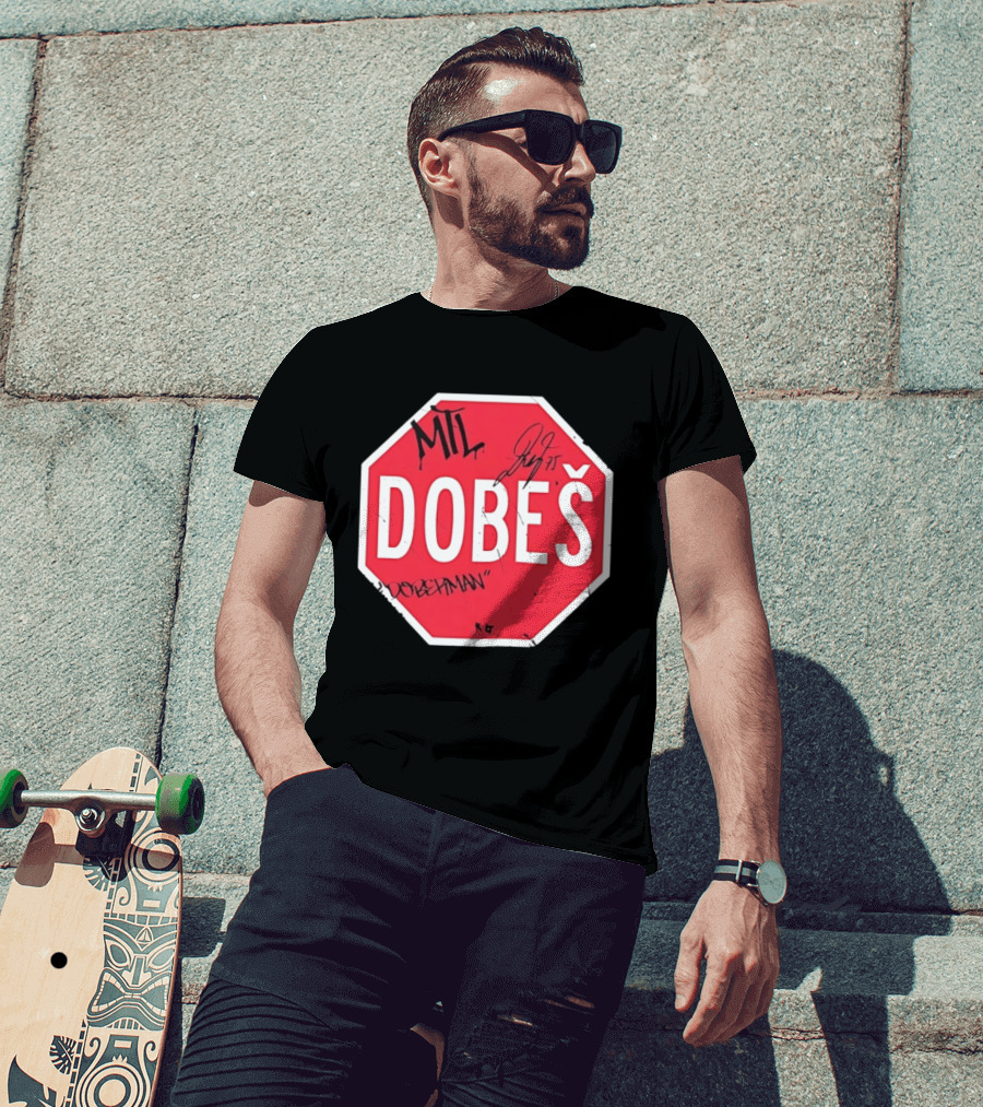 MTL Dobeš Doberman Hockey Stop Sign T-Shirt