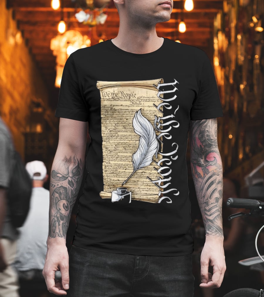 We The People United States Constitution Article 1 Quill Ink Scroll T-Shirt