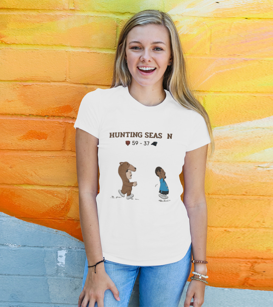 Hunting Season Chicago Bears 59 37 Carolina Panthers T-Shirt