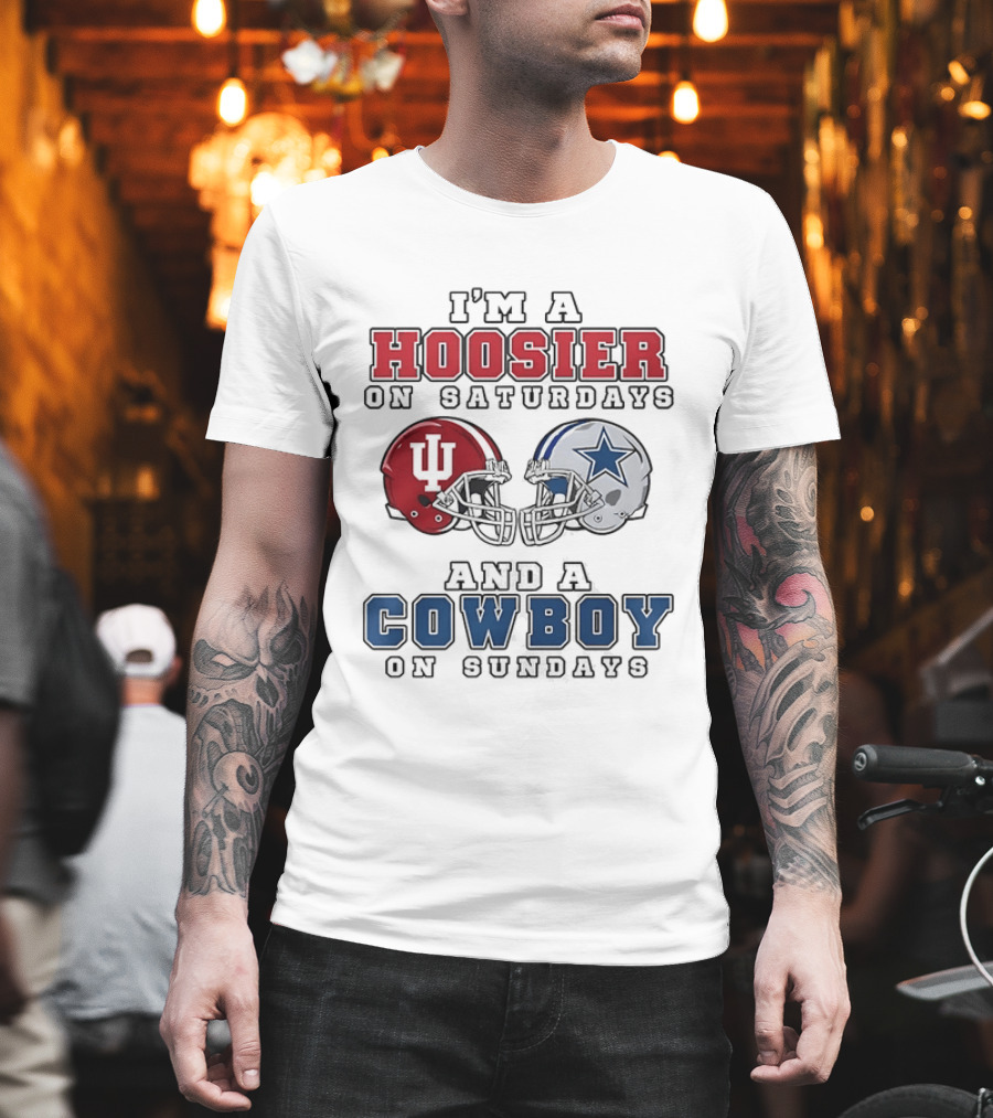 Hoosier On Saturdays IU Helmet Cowboy On Sundays Star Football Helmets T-Shirt
