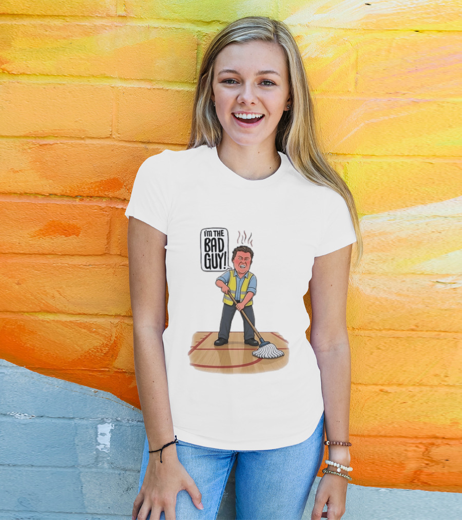 I'm The Bad Guy Janitor Cartoon Mopping Basketball Court T-Shirt