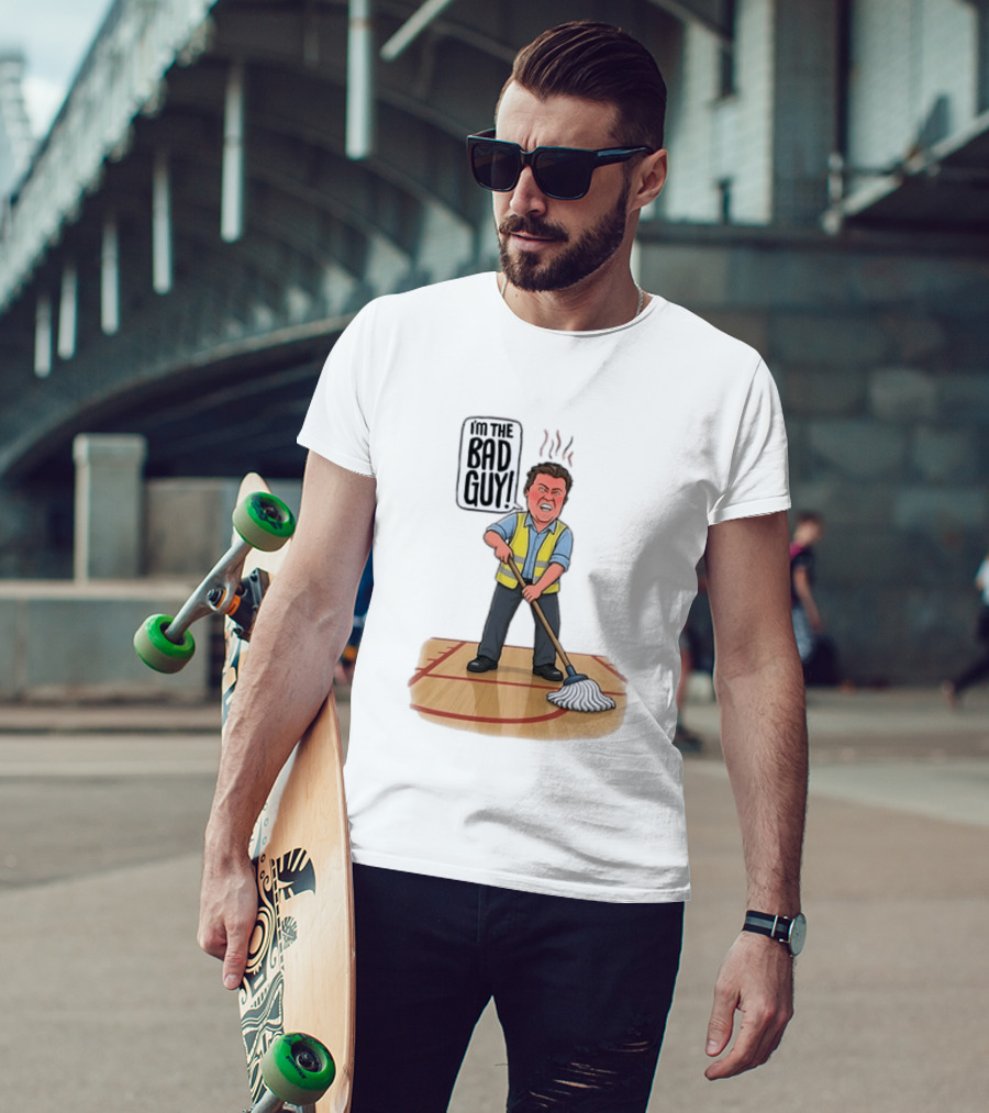 I'm The Bad Guy Janitor Cartoon Mopping Basketball Court T-Shirt
