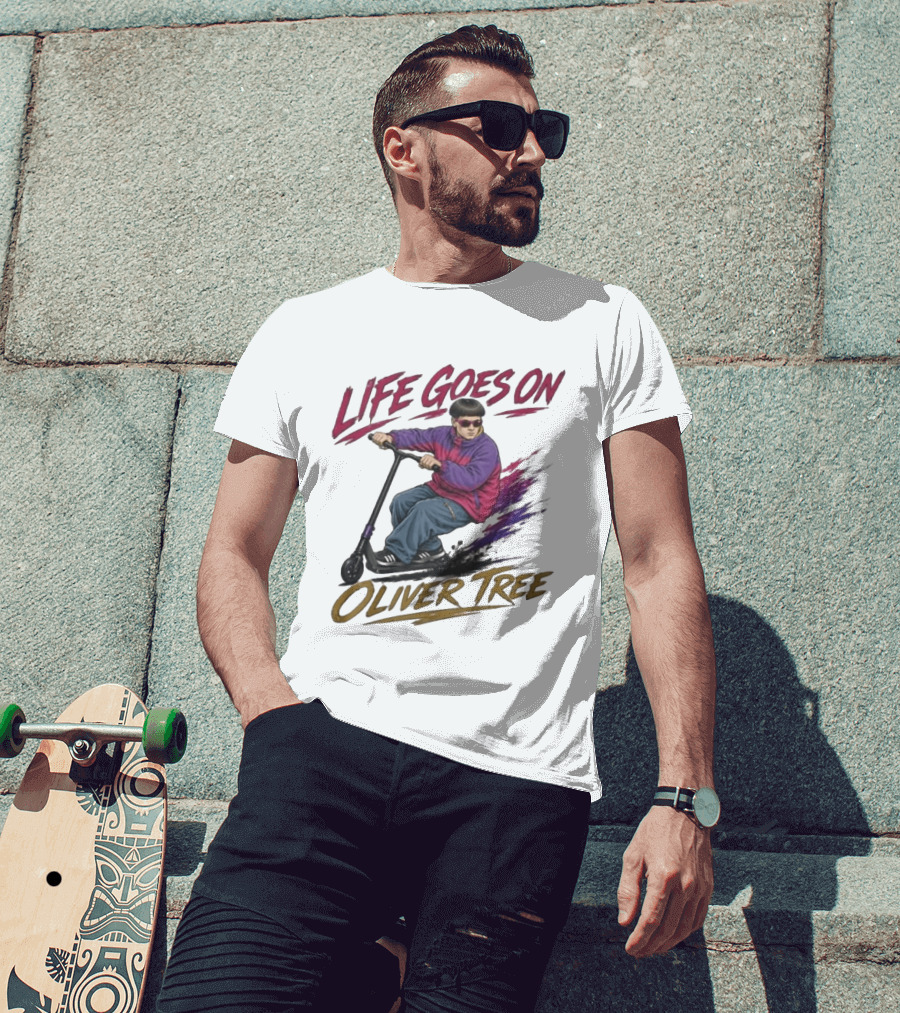 Life Goes On Oliver Tree Scooter Rider With Purple Jacket T-Shirt