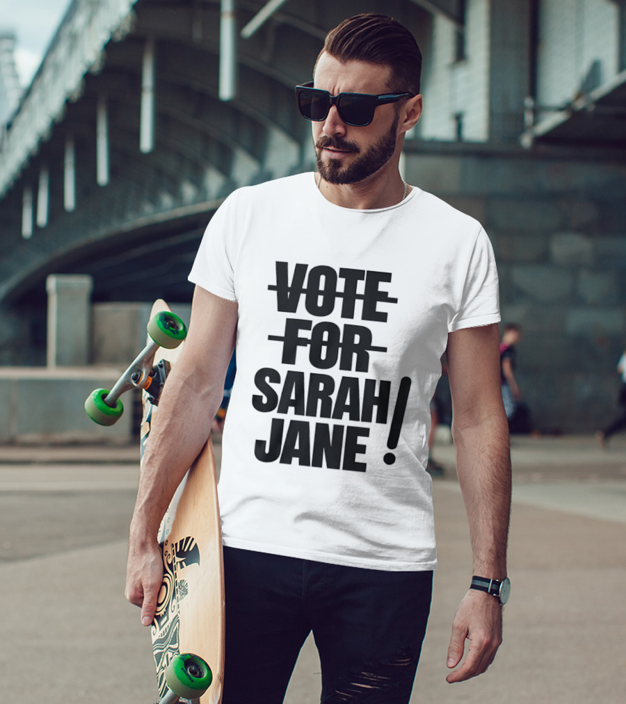Vote For Sarah Jane Doctor Who Sci Fi TV Show Classic Fan Merchandise T-Shirt