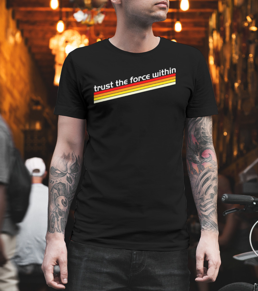 Trust The Force Within Retro Star Wars T-Shirt