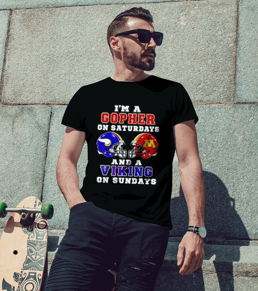 I'm A Gopher On Saturdays And A Viking On Sundays Minnesota Helmet T-Shirt