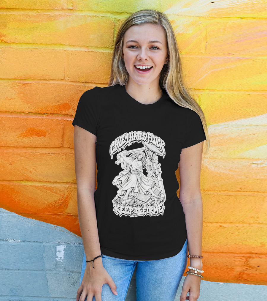 Chuey Hates Flock Keep It Firme Jesus With Sledgehammer T-Shirt