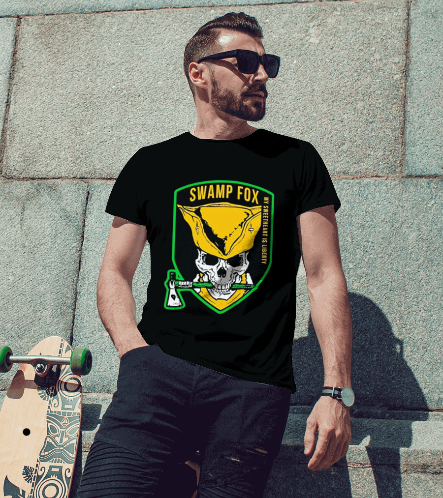 Swamp Fox My Sweetheart Is Liberty Skull Badass Patch T-Shirt
