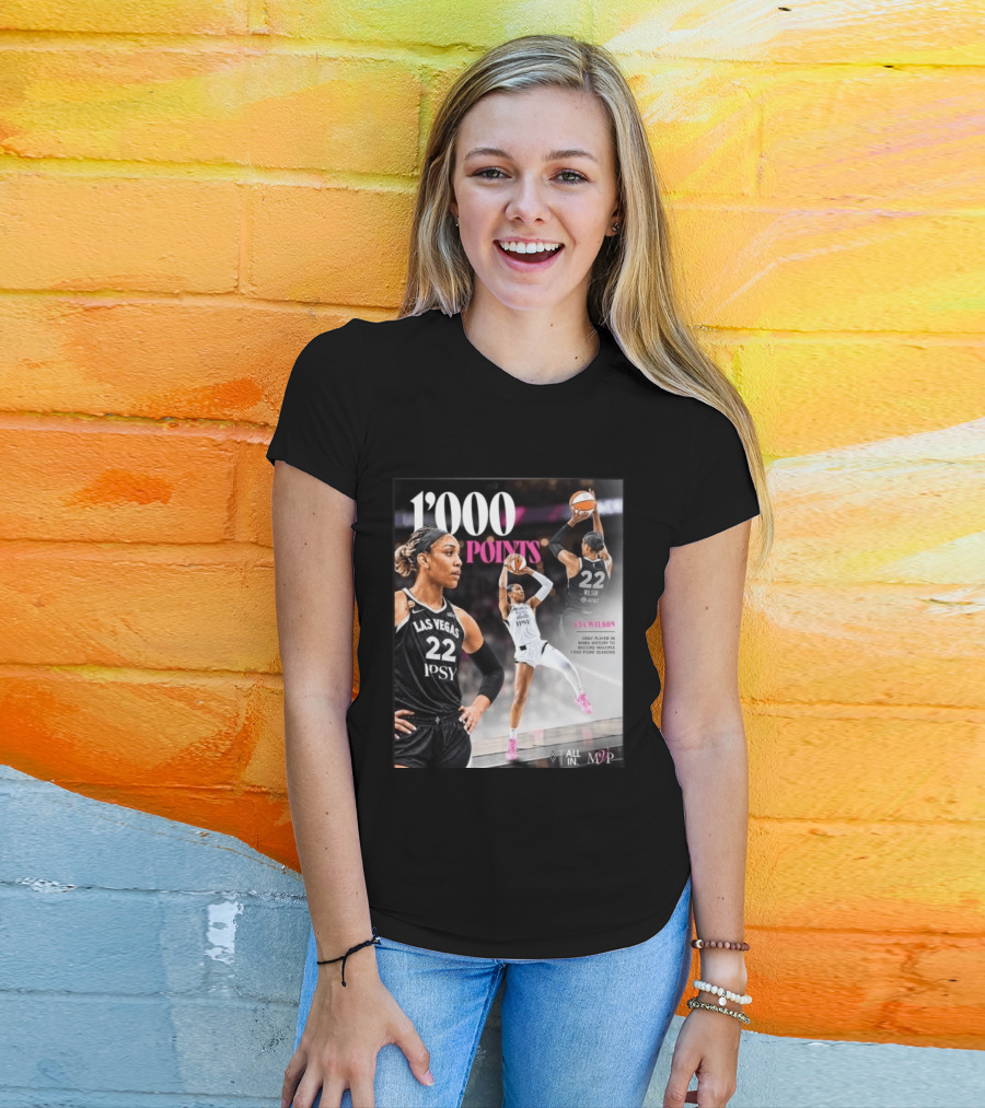 A'ja Wilson Las Vegas Aces 1000 Points Only Player In WNBA History Multiple 1000 Point Seasons T-Shirt
