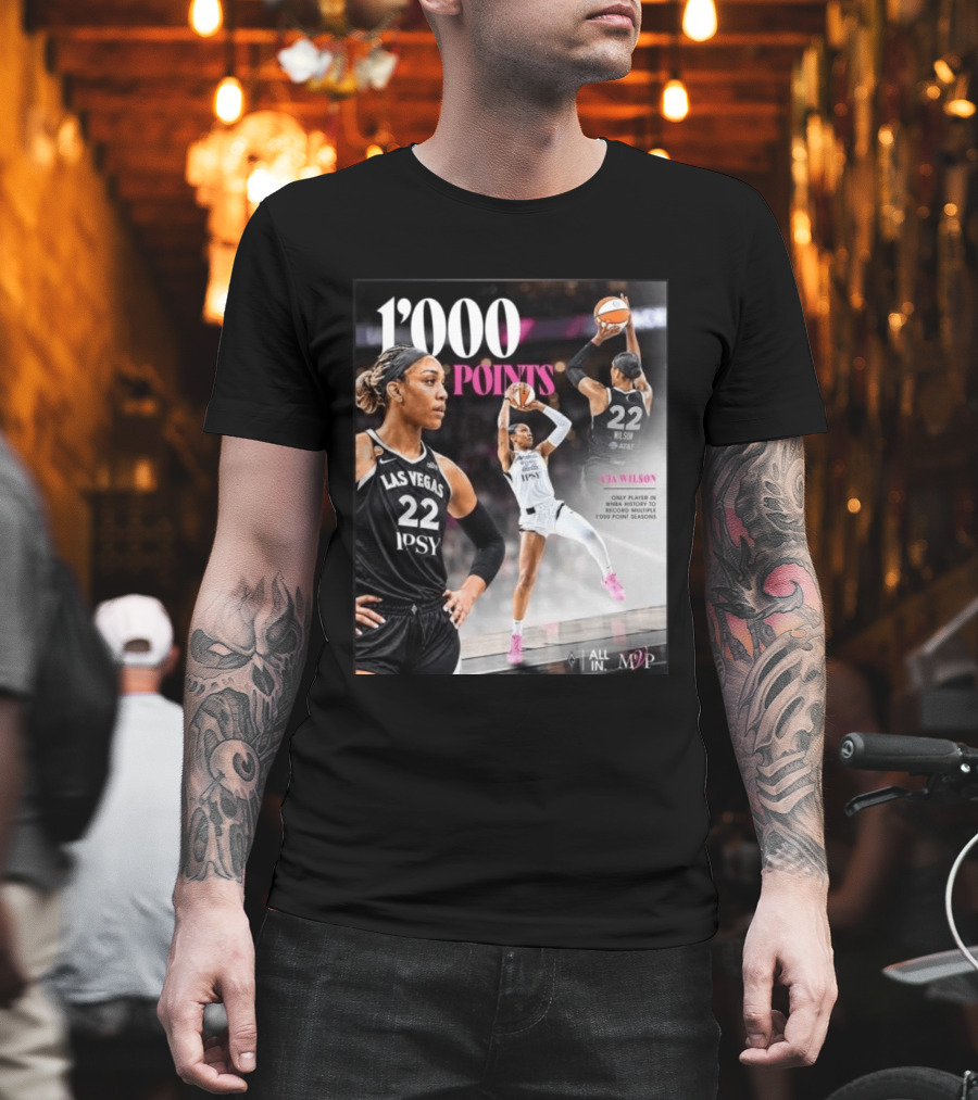 A'ja Wilson Las Vegas Aces 1000 Points Only Player In WNBA History Multiple 1000 Point Seasons T-Shirt
