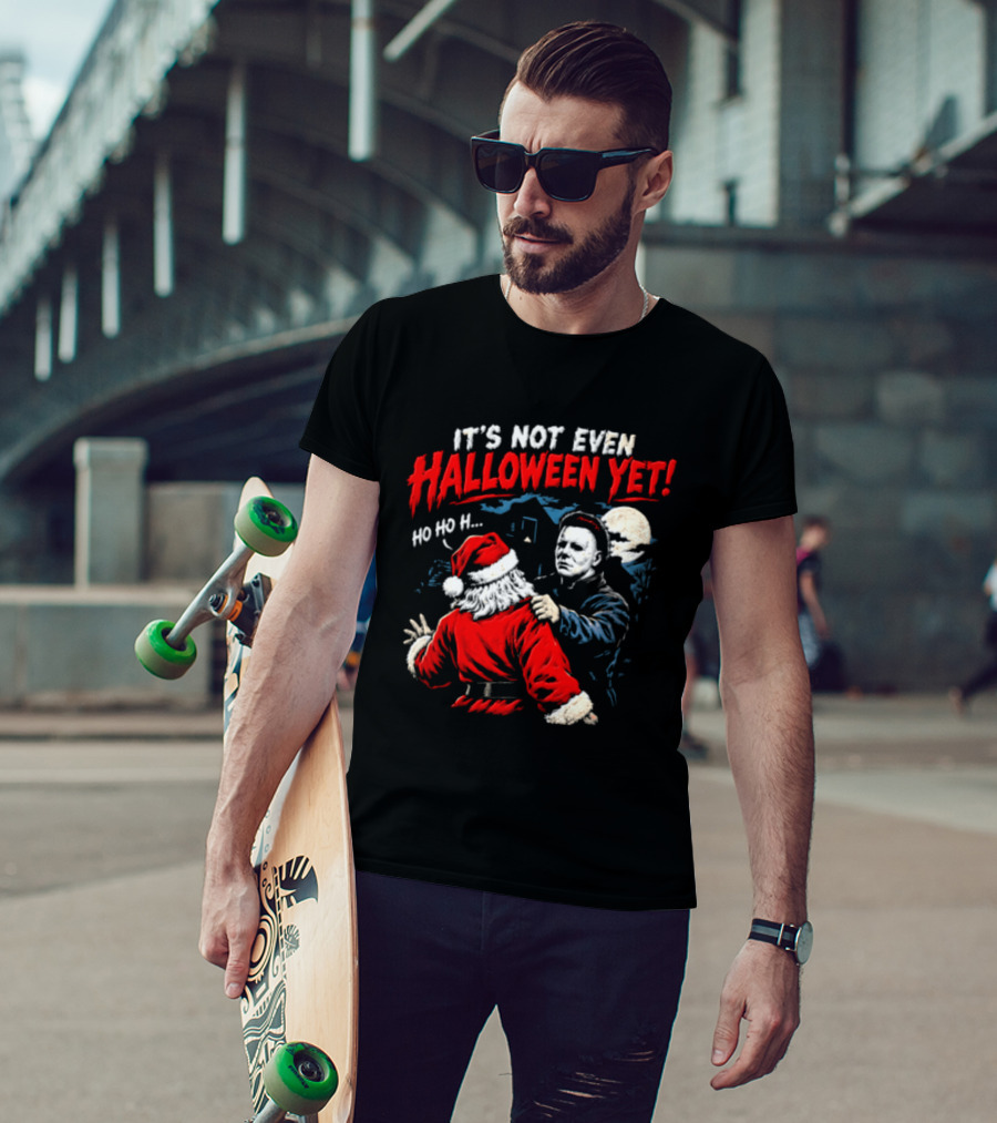 Cincinnati Bengals Michael Myers Santa Claus It's Not Even Halloween Yet Ho Ho H T-Shirt