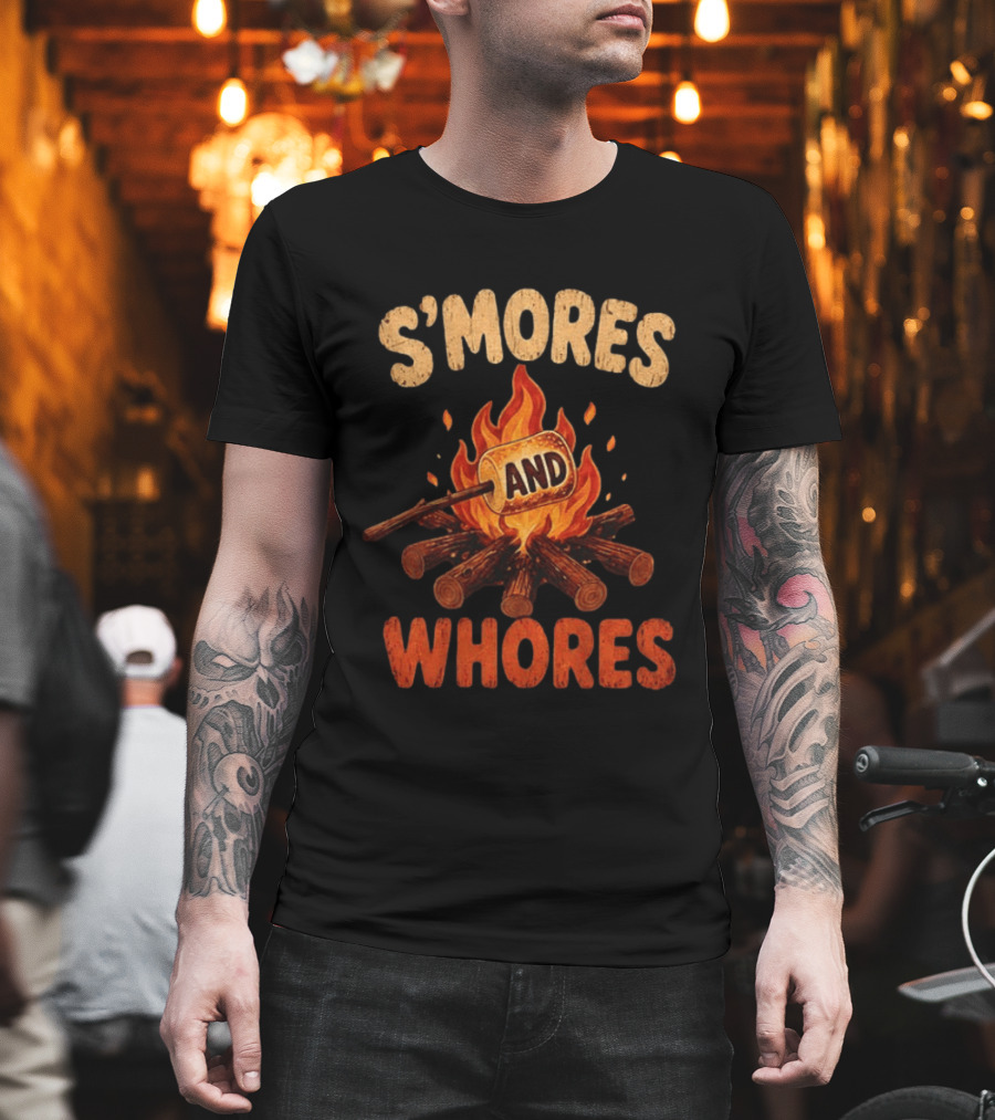 S'mores And Whores Campfire Humor Toasted Marshmallow T-Shirt