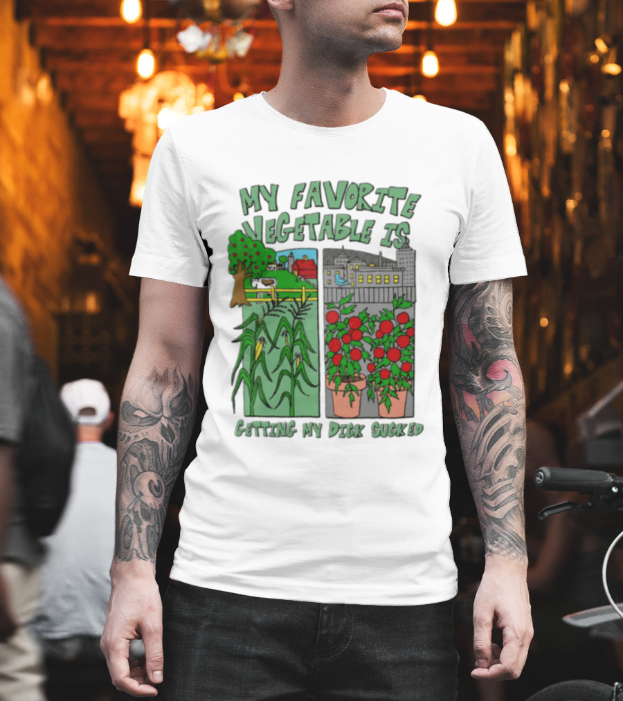 My Favorite Vegetable Is Getting My Dick Sucked Farm Scene City Rooftop Tomato Plants T-Shirt