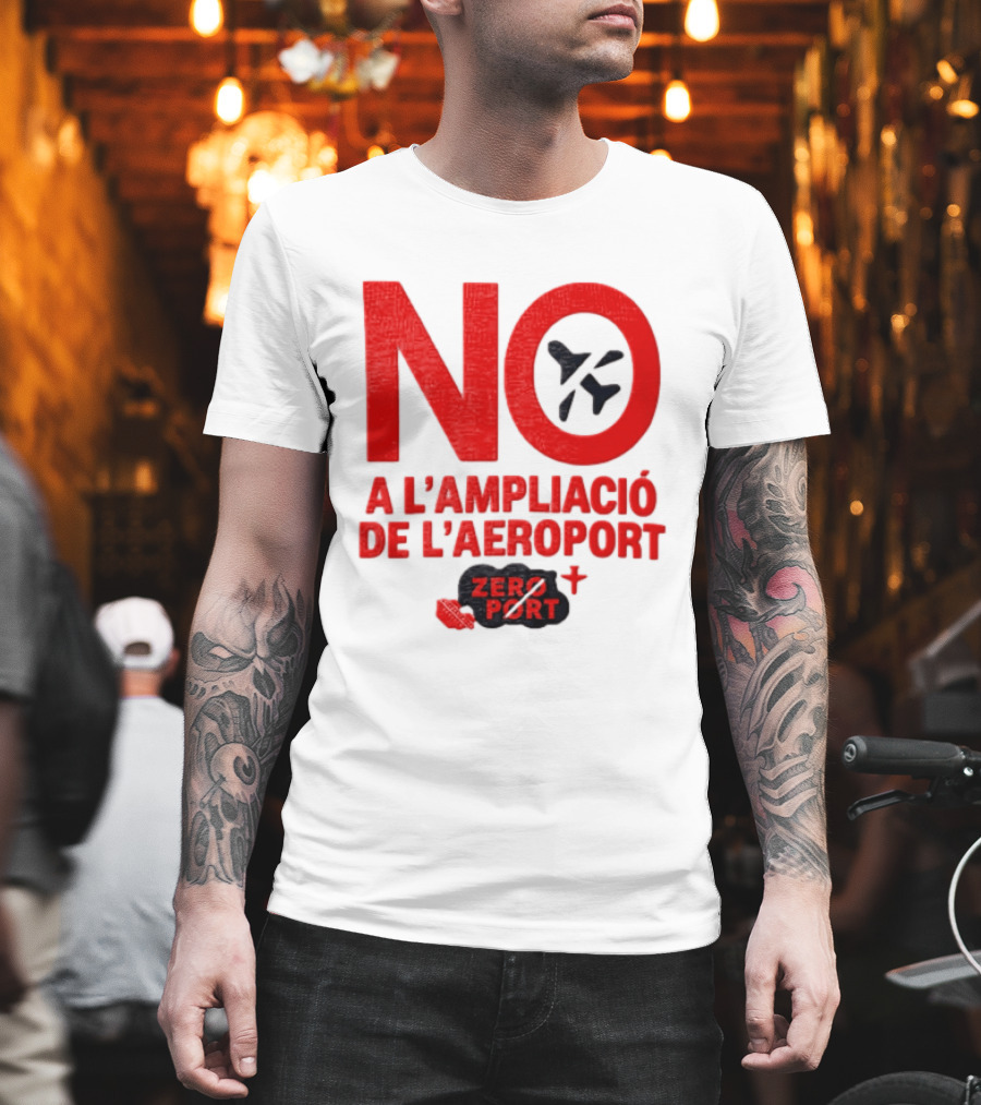 No A L'Ampliació De L'Aeroport Zero Port T-Shirt