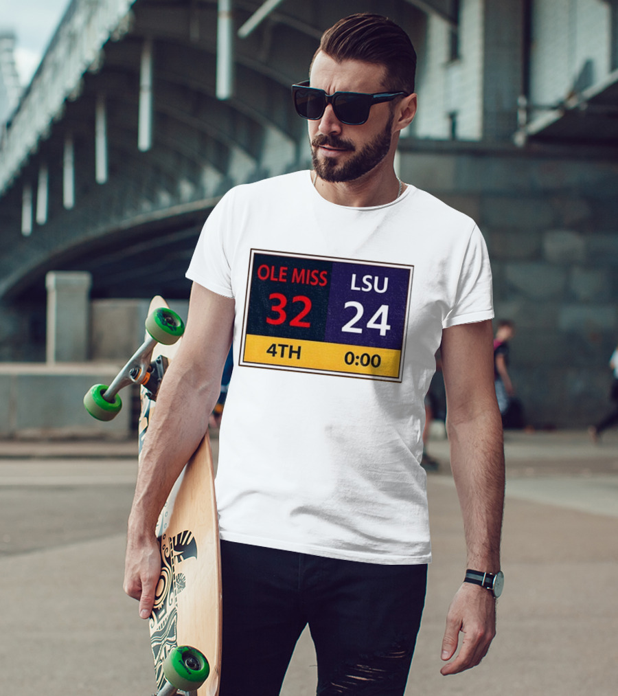 OLE MISS 32 LSU 24 4TH Quarter Final Score Victory T-Shirt