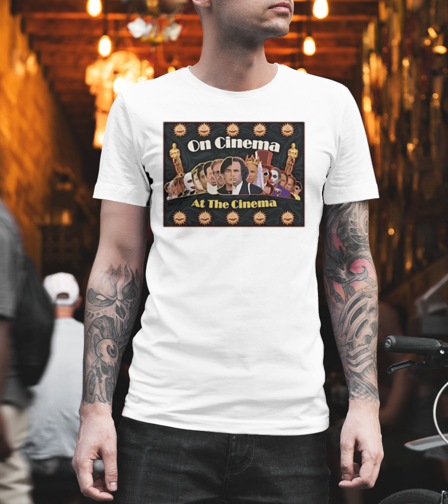On Cinema At The Cinema Tim Heidecker Gregg Turkington Oscar Iconic Film Characters T-Shirt