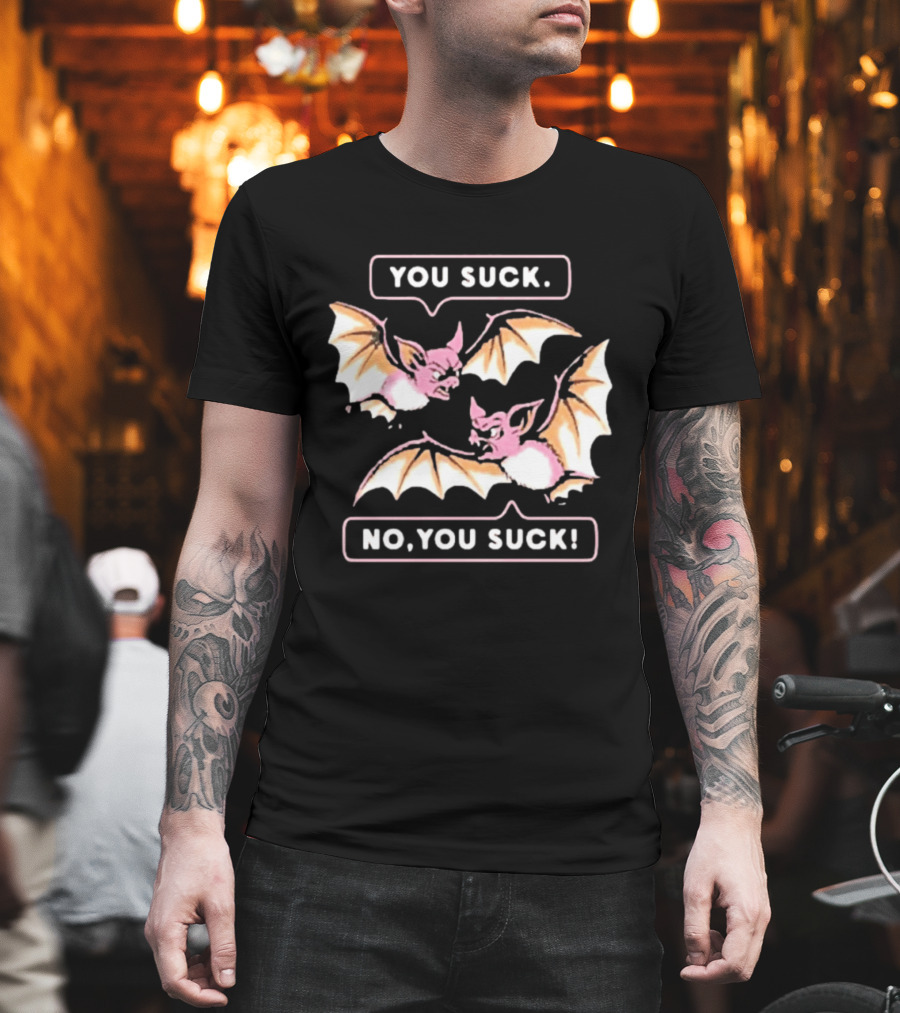 You Suck No You Suck Bats Sarcastic Halloween T-Shirt