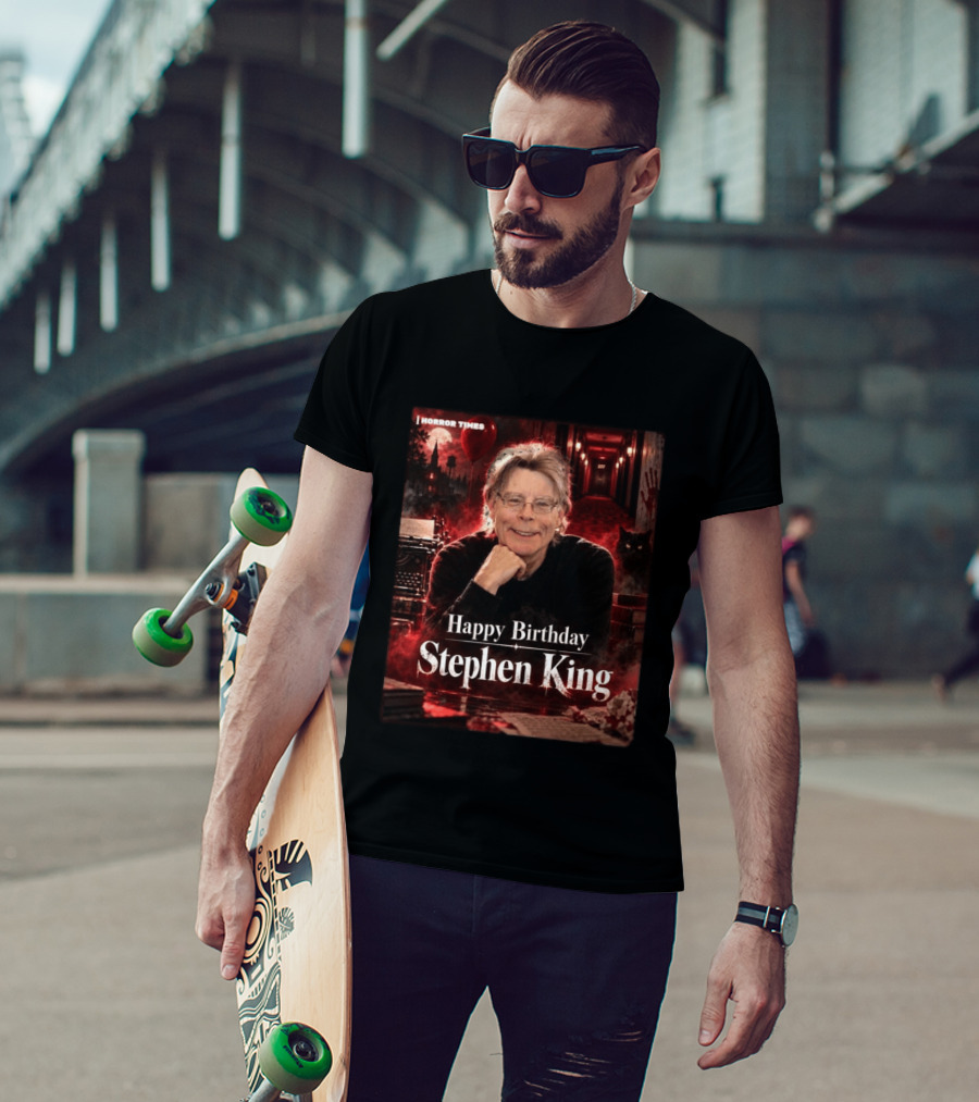 Happy Birthday Stephen King Horror Times 79th Birthday Celebration T-Shirt