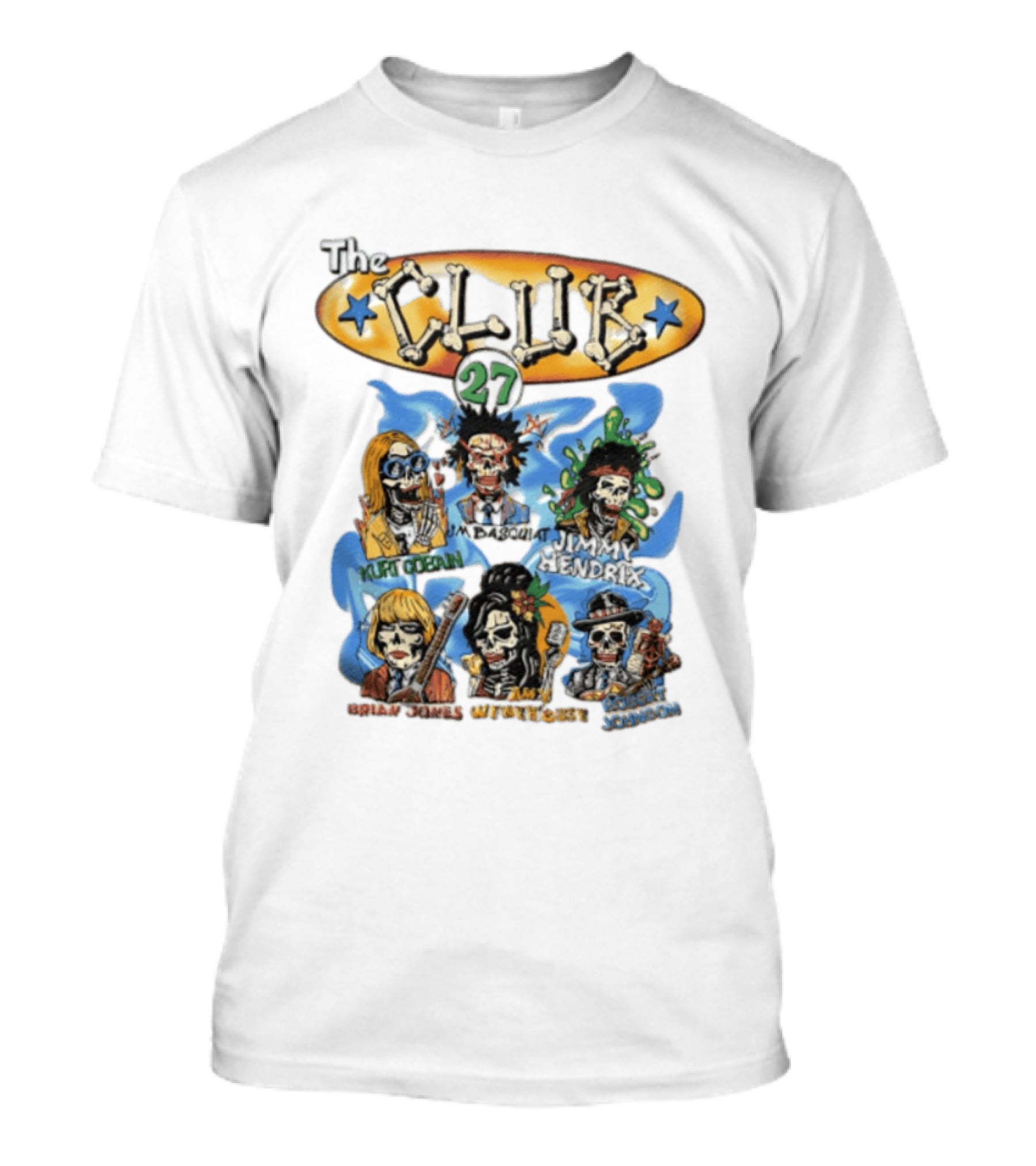 The Club 27 Kurt Cobain Basquiat Jimi Hendrix Brian Jones Amy Winehouse Robert Johnson T-Shirt