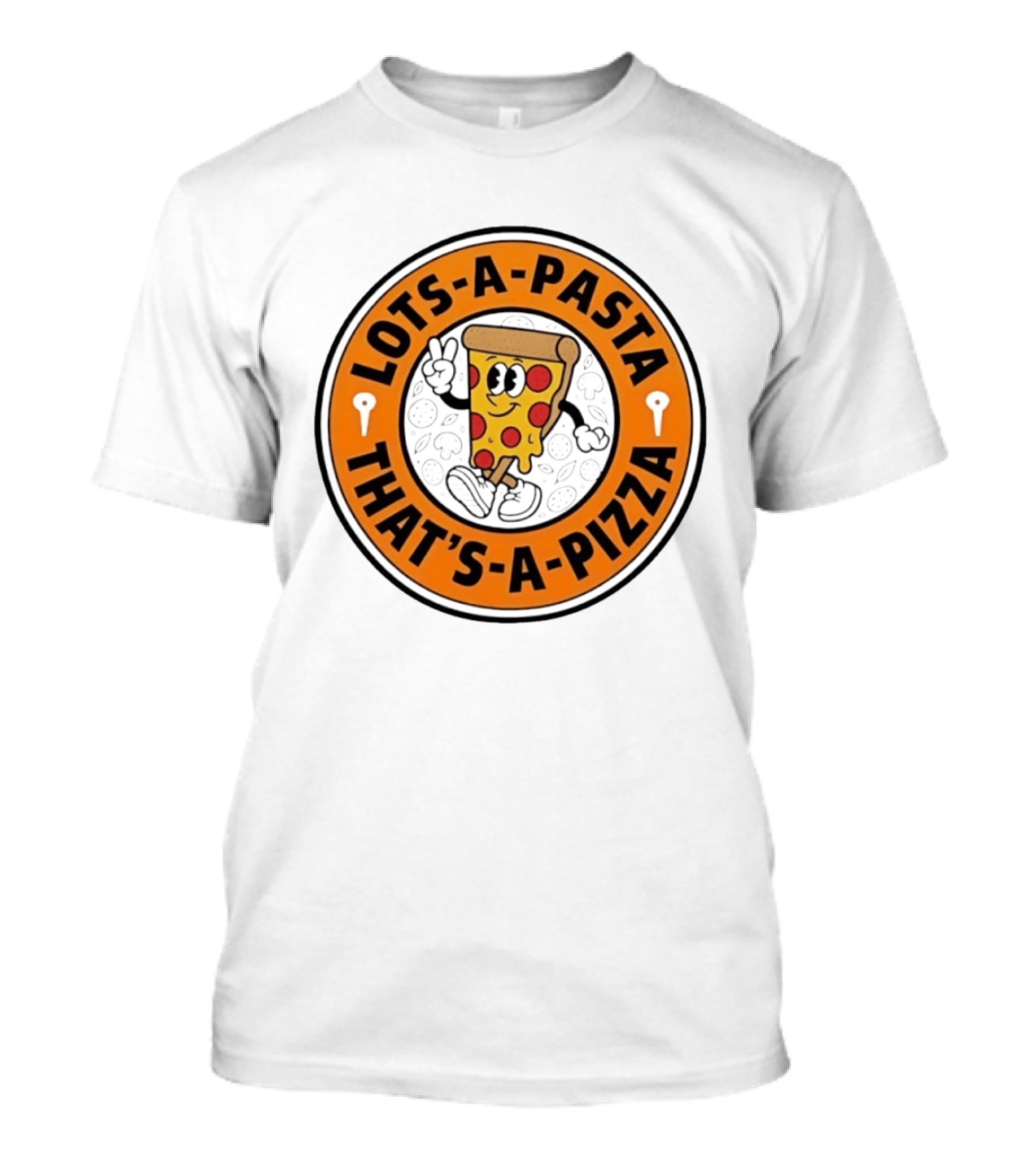 Lots A Pasta That's A Pizza Cartoon Slice Fun T-Shirt