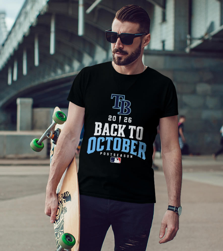 Tampa Bay Rays 2026 Back To October Postseason MLB T-Shirt
