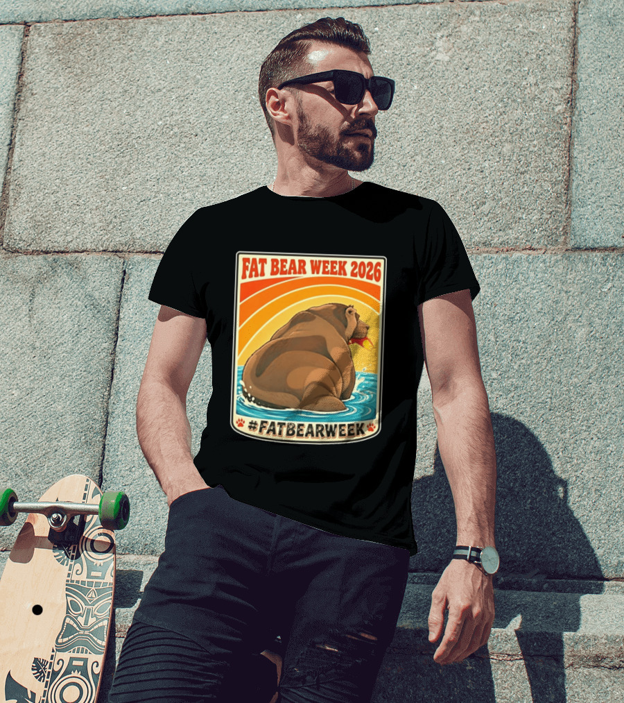 Fat Bear Week 2026 Katmai National Park Hashtag Fat Bear Week T-Shirt
