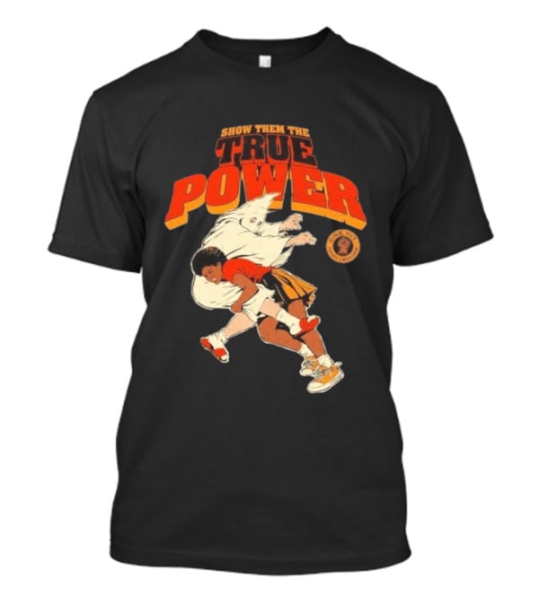 Show Them The True Power One Hit Many Lessons Basketball Spirit T-Shirt