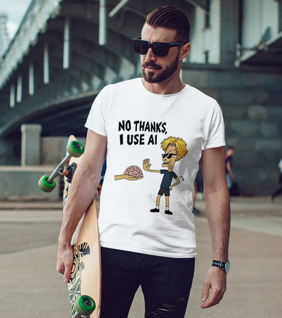 No Thanks I Use AI Cartoon Character Rejecting Brain T-Shirt