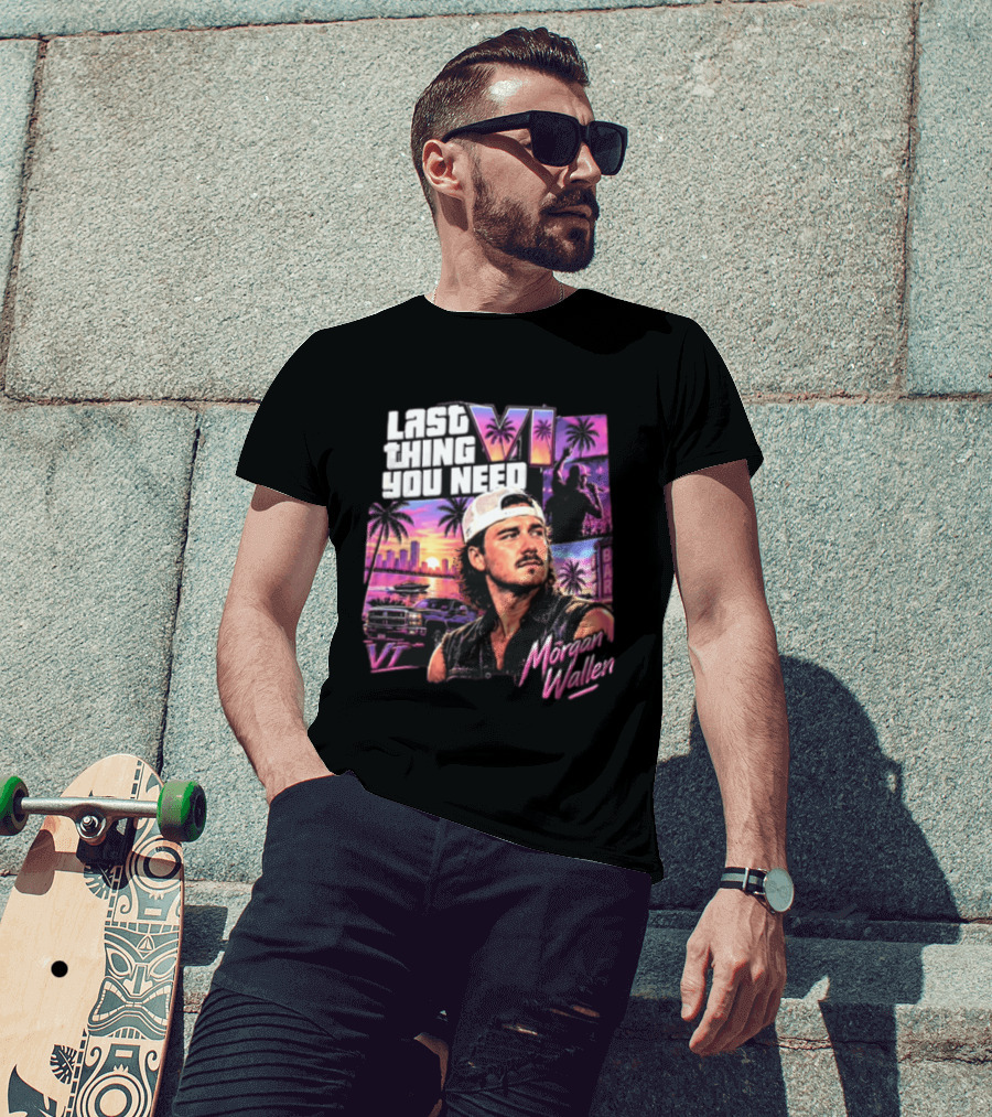 Morgan Wallen Last Thing You Need Miami Vice T-Shirt