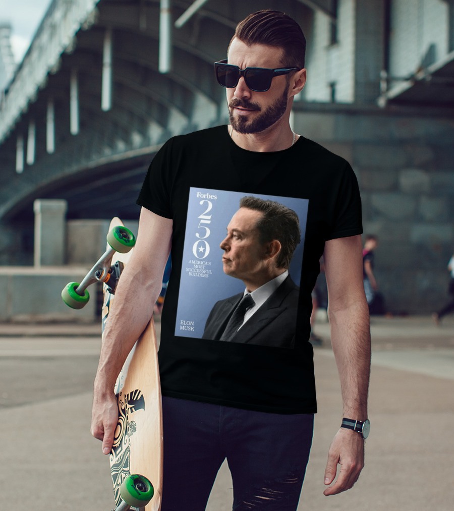 Forbes 250 America's Most Successful Builders Elon Musk T-Shirt