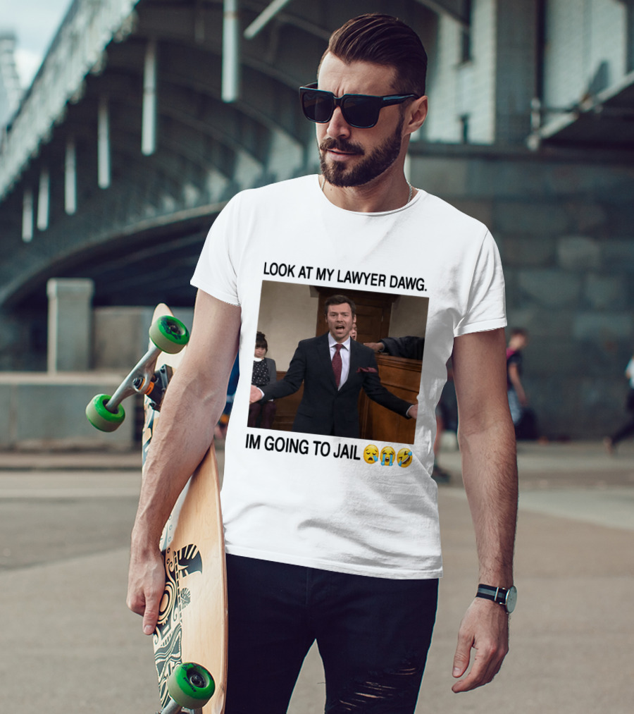 Look At My Lawyer Dawg I'm Going To Jail Crying Laughing Emojis T-Shirt
