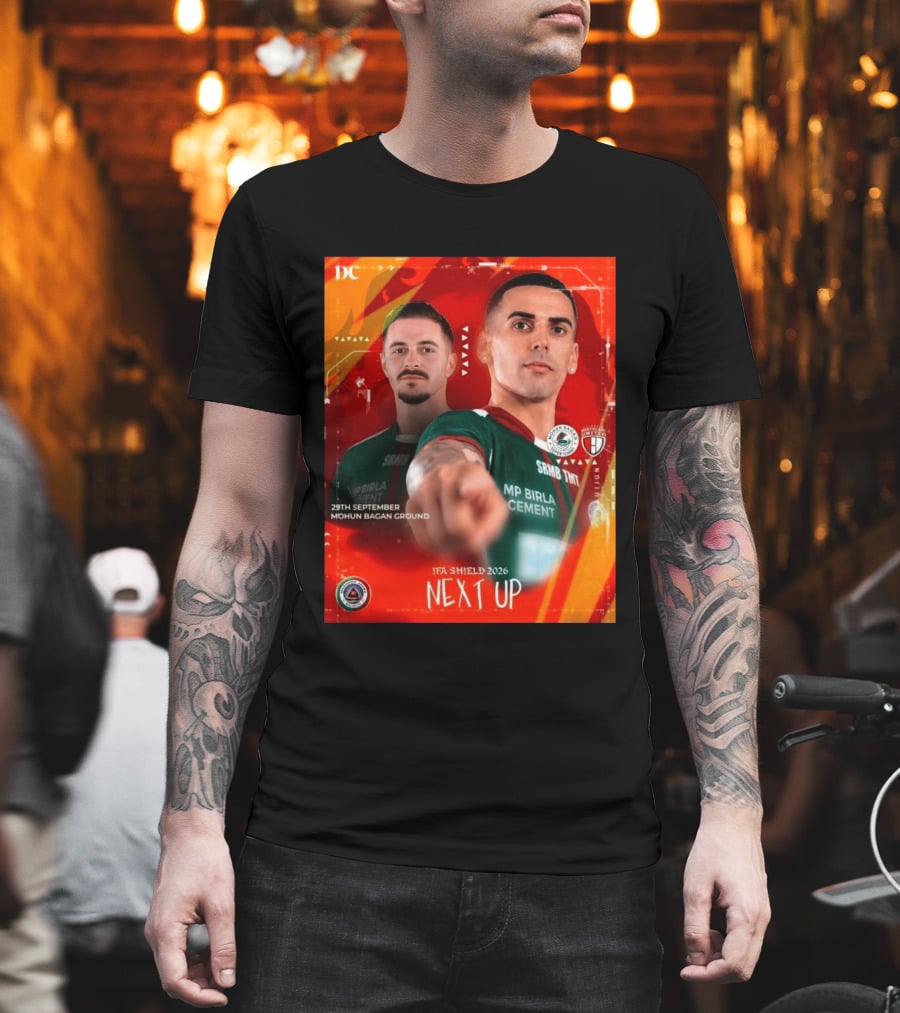 IFA Shield 2026 Mohun Bagan Super Giant Vs NorthEast United FC 29th September Mohun Bagan Ground T-Shirt